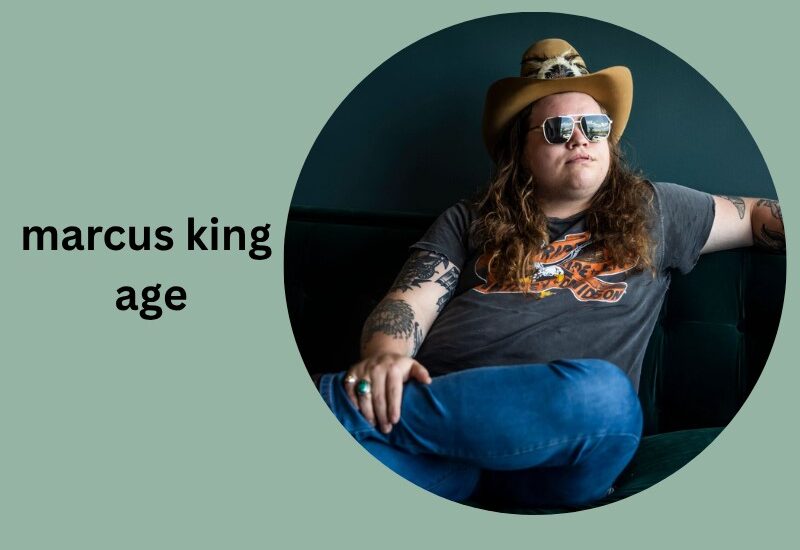marcus king age