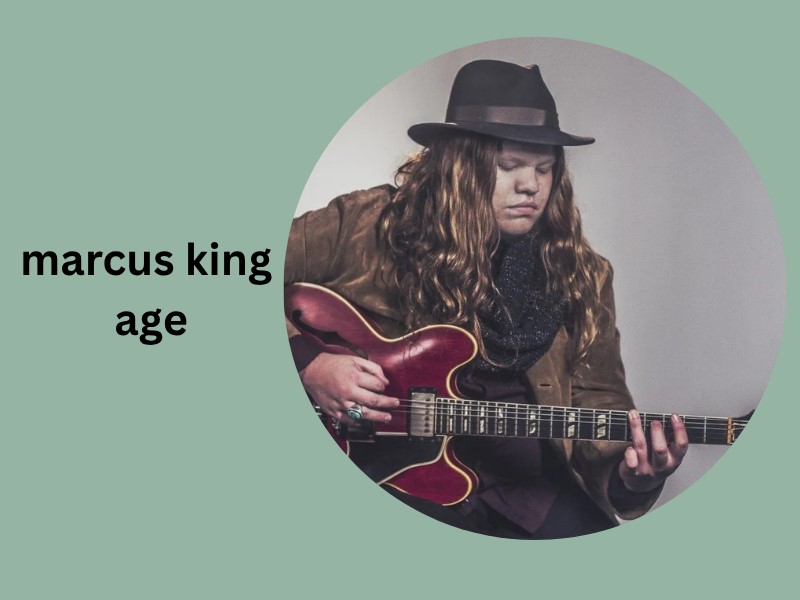 marcus king age